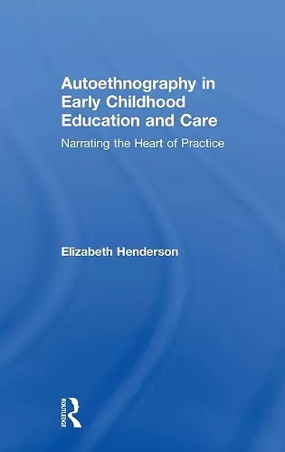 Autoethnography in Early Childhood Education and Care cover