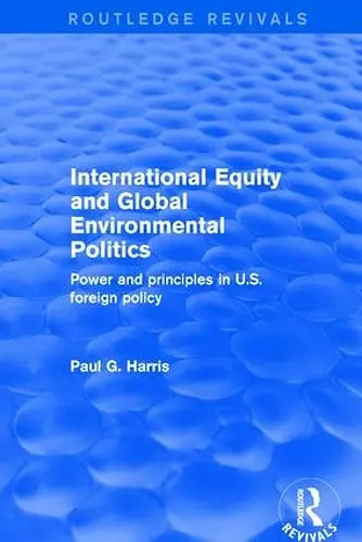 International Equity and Global Environmental Politics cover