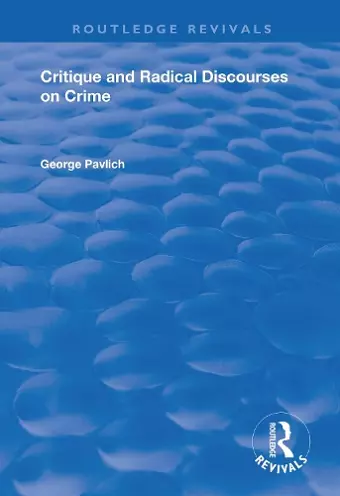 Critique and Radical Discourses on Crime cover