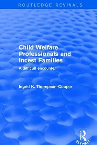 Child Welfare Professionals and Incest Families cover