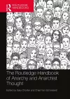 The Routledge Handbook of Anarchy and Anarchist Thought cover