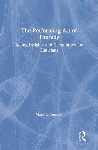 The Performing Art of Therapy cover