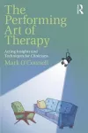 The Performing Art of Therapy cover