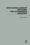 Routledge Library Editions: The Automobile Industry cover