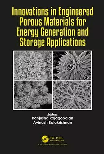 Innovations in Engineered Porous Materials for Energy Generation and Storage Applications cover