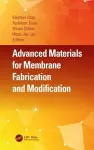 Advanced Materials for Membrane Fabrication and Modification cover