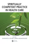 Spiritually Competent Practice in Health Care cover