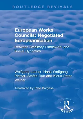 European Works Councils: Negotiated Europeanisation cover