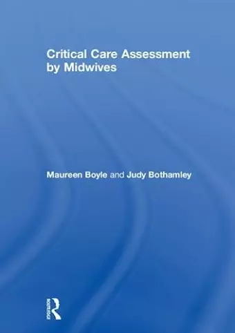 Critical Care Assessment by Midwives cover