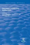 Regulation and Markets Beyond 2000 cover