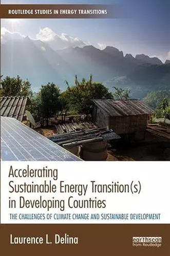 Accelerating Sustainable Energy Transition(s) in Developing Countries cover