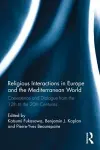 Religious Interactions in Europe and the Mediterranean World cover