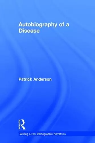 Autobiography of a Disease cover