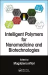 Intelligent Polymers for Nanomedicine and Biotechnologies cover