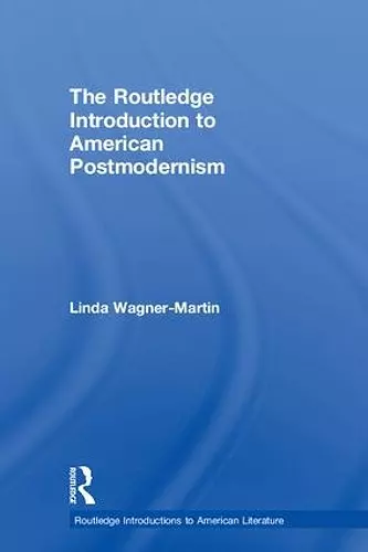 The Routledge Introduction to American Postmodernism cover