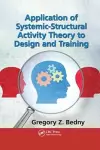 Application of Systemic-Structural Activity Theory to Design and Training cover