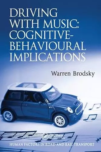 Driving With Music: Cognitive-Behavioural Implications cover