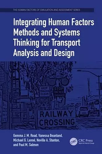 Integrating Human Factors Methods and Systems Thinking for Transport Analysis and Design cover