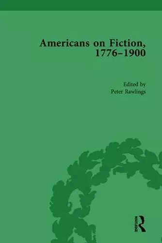 Americans on Fiction, 1776-1900 Volume 3 cover
