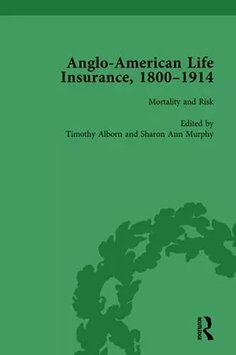 Anglo-American Life Insurance, 1800-1914 Volume 3 cover