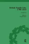 British Family Life, 1780–1914, Volume 1 cover