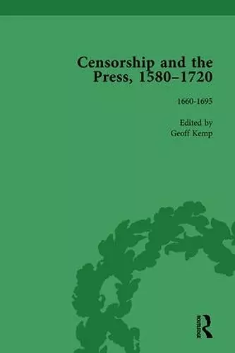 Censorship and the Press, 1580-1720, Volume 3 cover