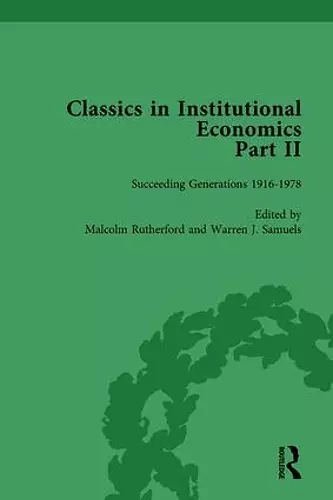 Classics in Institutional Economics, Part II, Volume 10 cover