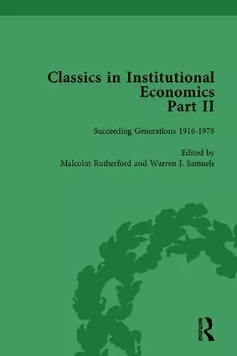 Classics in Institutional Economics, Part II, Volume 8 cover