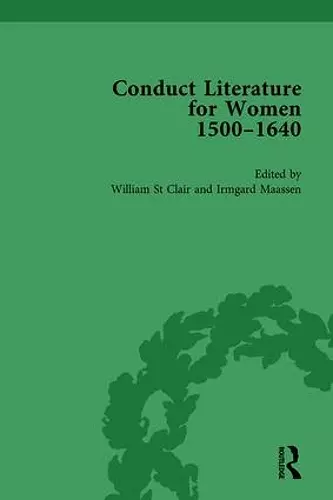 Conduct Literature for Women, Part I, 1540-1640 vol 1 cover