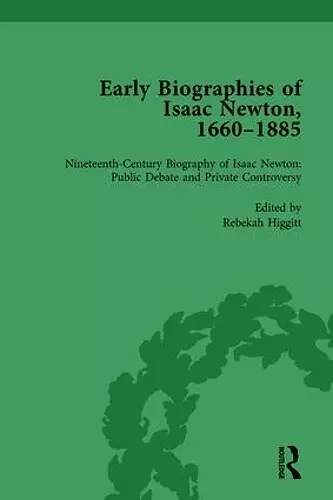 Early Biographies of Isaac Newton, 1660-1885 vol 2 cover