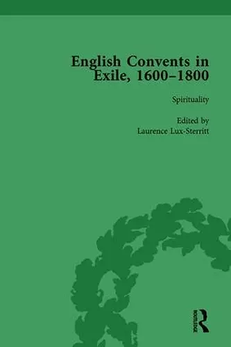 English Convents in Exile, 1600–1800, Part I, vol 2 cover