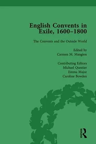 English Convents in Exile, 1600-1800, Part II, vol 6 cover