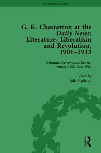 G K Chesterton at the Daily News, Part II, vol 5 cover