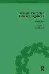 Lives of Victorian Literary Figures, Part I, Volume 1 cover