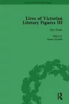 Lives of Victorian Literary Figures, Part III, Volume 3 cover