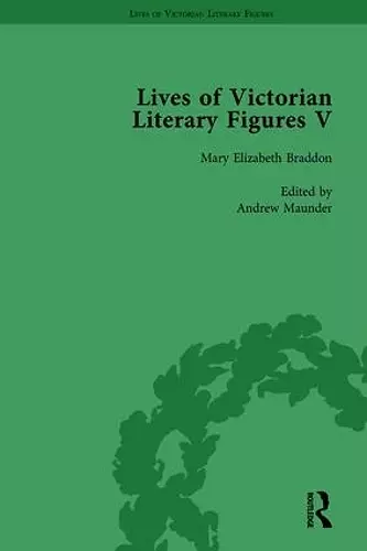 Lives of Victorian Literary Figures, Part V, Volume 1 cover