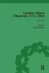 London Opera Observed 1711–1844, Volume I cover