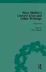 Mary Shelley's Literary Lives and Other Writings, Volume 1 cover