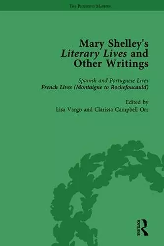 Mary Shelley's Literary Lives and Other Writings, Volume 2 cover