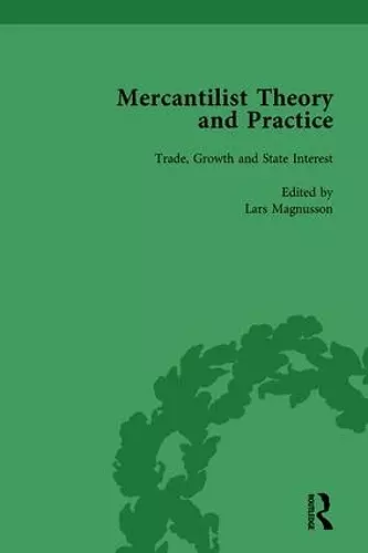 Mercantilist Theory and Practice Vol 1 cover