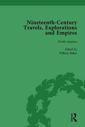 Nineteenth-Century Travels, Explorations and Empires, Part I Vol 2 cover