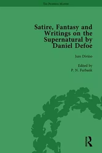 Satire, Fantasy and Writings on the Supernatural by Daniel Defoe, Part I Vol 2 cover