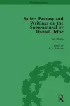 Satire, Fantasy and Writings on the Supernatural by Daniel Defoe, Part I Vol 2 cover