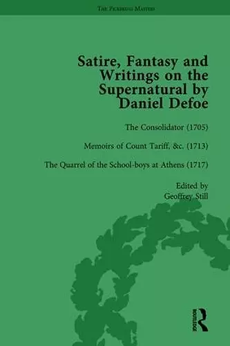 Satire, Fantasy and Writings on the Supernatural by Daniel Defoe, Part I Vol 3 cover