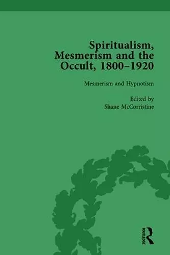 Spiritualism, Mesmerism and the Occult, 1800–1920 Vol 2 cover