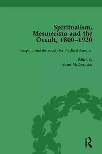 Spiritualism, Mesmerism and the Occult, 1800–1920 Vol 4 cover