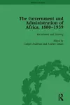 The Government and Administration of Africa, 1880-1939 Vol 1 cover