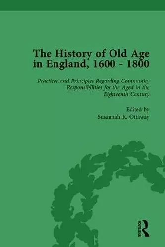 The History of Old Age in England, 1600-1800, Part II vol 6 cover