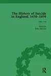 The History of Suicide in England, 1650–1850, Part I Vol 3 cover