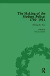 The Making of the Modern Police, 1780–1914, Part I Vol 3 cover